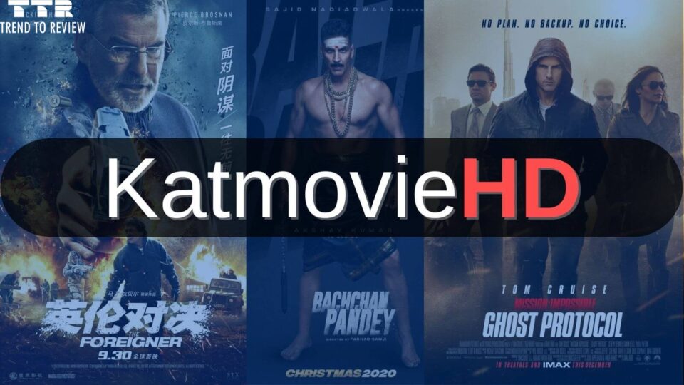 How to Use Katmoviehd in to Get the Latest Movies